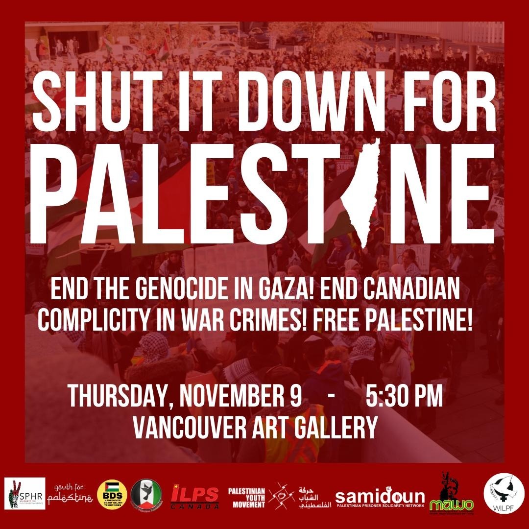 Shut It Down for Palestine – Nov. 9, 5:30 pm Vancouver
